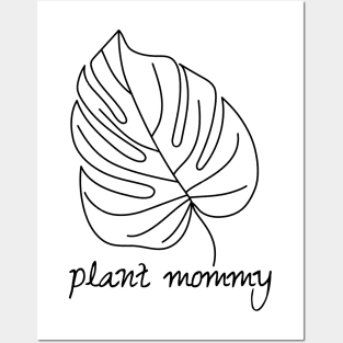 Monstera House Plant Garden Mommy Nature Posters and Art